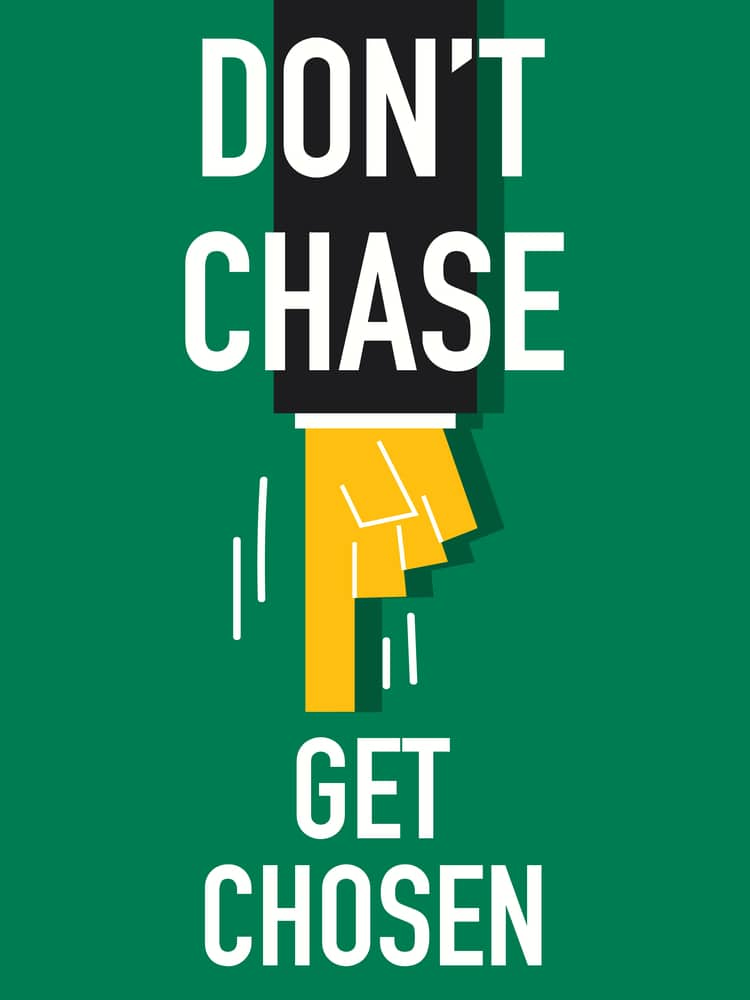 Don't Chase him