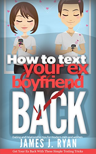 How To Text Your Boyfriend Back Ebook