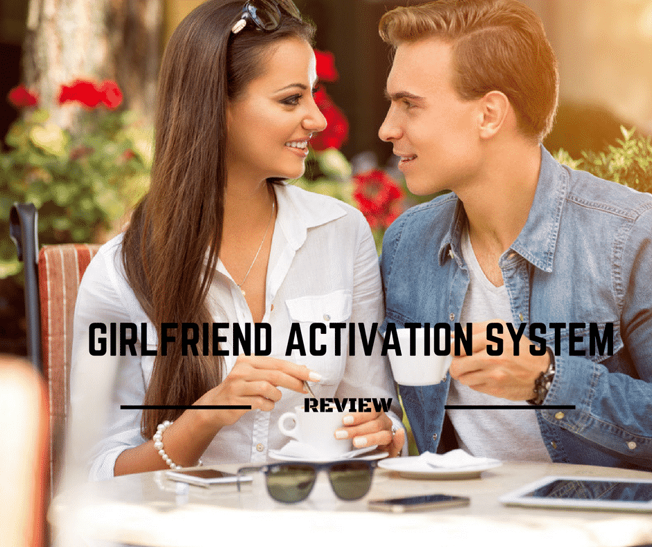 Girlfriend Activation System Review