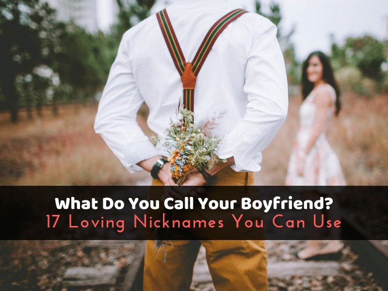 Attractive Cool Names For Boyfriend