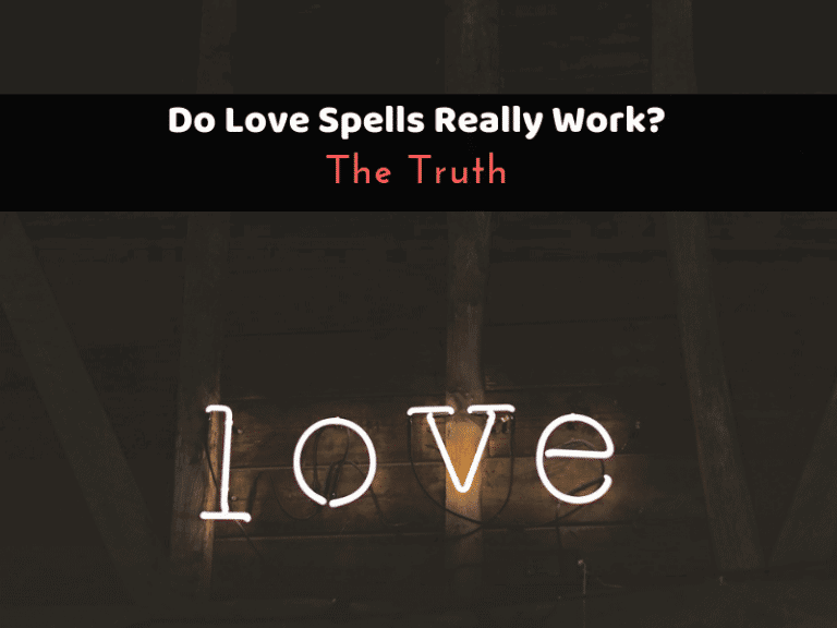 Do Love Spells Really Work? (The Honest Truth)